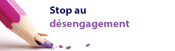 Stop désengagement