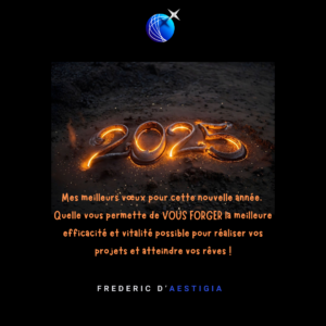 En 2025... L'équipe d'AESTIGIA et moi vous souhaitons...
